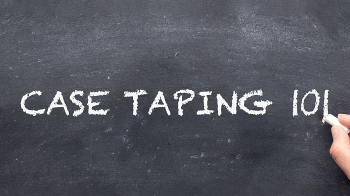 Chalkboard with "Case Taping 101" written.